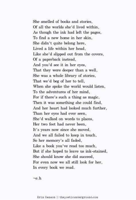 She walked on words to places Erin Hanson Poems, Eh Poems, Erin Hanson, Behind Blue Eyes, The Poem, Poems Beautiful, Poem Quotes, A Poem, What’s Going On