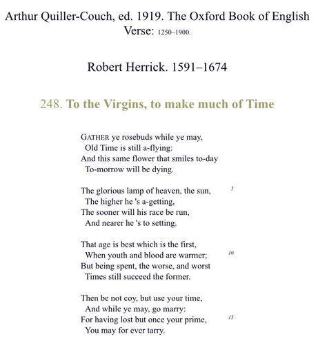 Gather ye rosebuds while ye may! Gather Ye Rosebuds While Ye May, Gather Ye Rosebuds While Ye May Poem, Written Artwork, Gather Ye Rosebuds, Black Academia, Poetry Painting, Favorite Poems, Prose Poetry, Dead Poets Society