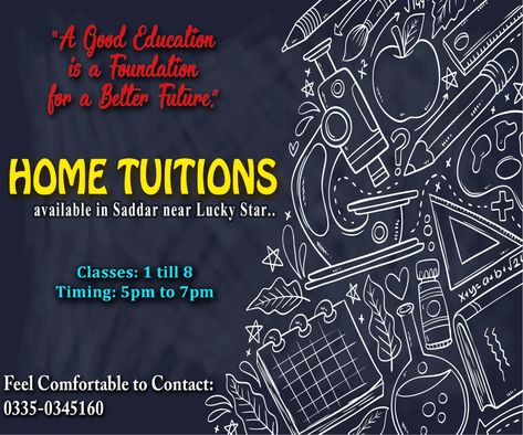 "HOME TUITIONS AVAILABLE" For Classes: 1 Till 8 5-7pm Address: Near Luckystar,Saddar,Karachi 03350345160 #education #educateyourself #educationmatters #educational #educate #educationforall #educationiskey #educationispower #tuition #tuitionassistance #tuitioncentre #tuitionteacher #tuitionclasses #tution #tutionclasses #tutionclass #tutions #hometutor #hometutoring #hometution #hometuition #students #studies #StudentLife #karachipakistan #Karachi #kids #kidseducation #saddar #goodeducation Tutions Poster, Saddar Karachi, Tuition Teacher, Tuition Centre, Tuition Classes, Home Tutors, Education For All, Tuition Fees, Lucky Star