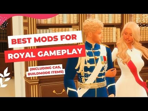 BEST MODS FOR ROYAL FAMILY GAMEPLAY | THE SIMS 4 - YouTube Sims 4 Cc Royal Mod, Sims 4 Mods Royal, Sims 4 Arranged Marriage Mod, Sims 4 Royal Family, Sims 4 Family Mods, Sims 4 Royalty Mod, Sims 4 Royal Cc, Sims4 Mod, Sims 4 Family