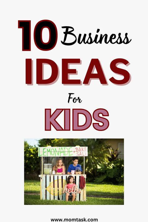 Discover the best business ideas for kids. These awesome business ideas for kids are a great way for kid entrepreneurs to make money. From What is the best business to start for kids, unique business ideas for kids, kid businesses that make money to small business ideas for kids. 
#makemoney #sidehustle #kidbusiness #businessideas #smallbusinesses #passiveincome Kid Business Ideas, Kids Business Ideas, Kid Entrepreneurs Ideas, Profitable Business Ideas, Kids Lemonade, Entrepreneur Kids, Business To Start, Best Business To Start, Unique Business Ideas