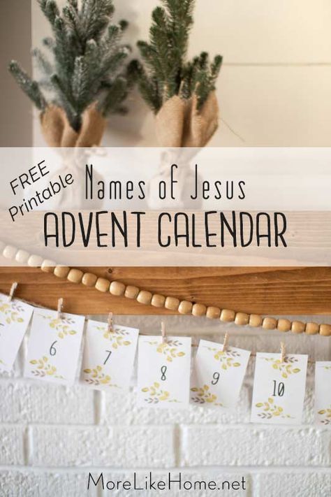 More Like Home: Names of Jesus Advent Calendar - FREE Printable! Christ Centered Advent Calendar, Jesus Advent Calendar, Names Of Jesus Advent, Advent Calendar Christian, Christ Centered Christmas Traditions, Lds Christmas, Nativity Advent Calendar, Printable Advent Calendar, Christ Centered Christmas