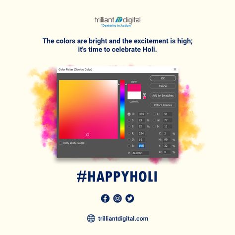 Splash colors, Spill happiness, and Make your home colorful. Happy Holi, everyone! #trilliantdigital #holi #holihai #holifestival #holi2023 #holi2023❤️ #happyholi #festivalofcolors #festivalvibes #indianfestival Web Colors, Color Picker, Holi Festival, Happy Holi, Festival Vibes, Indian Festivals, Content Ideas, Printing Press, Creative Posters