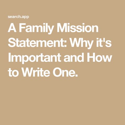 A Family Mission Statement: Why it's Important and How to Write One. Family Mission Statement, Family Mission Statements, Wellbeing Activities, Family Mission, Stephen Covey, Family Units, Sticky Toffee, Family Bonding, Mission Statement