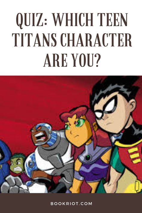 Take this quiz to discover which TEEN TITANS character you are. Teen Titans | Quizzes | Teen Titans Quiz Teen Titans Oc, Titans Characters, Teen Titans Show, Robin Teen Titans, Teen Titans Go Characters, Old Teen Titans, Teen Titans Characters, Teen Titans Go Robin, Titans Dc