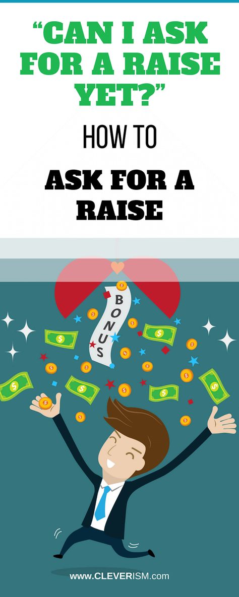 “Can I Ask for a Raise Yet?” How to Ask for a Raise? Asking For Raise At Work, Raise At Work, Job Interview Advice, Cover Letter Tips, Ask For A Raise, Interview Answers, Negotiating Salary, Interview Advice, Can I Ask