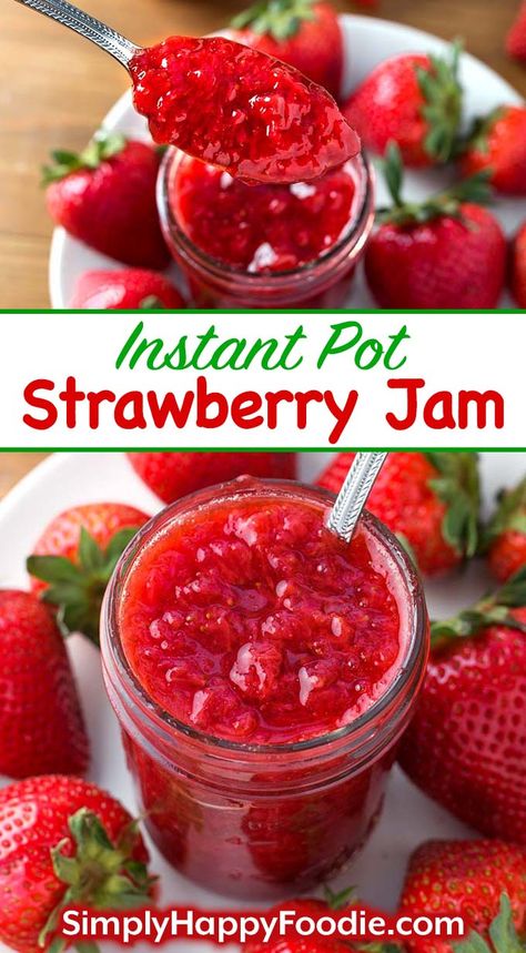 Simply Happy Foodie, Pastas Recipes, Strawberry Jam Recipe, Electric Pressure Cooker Recipes, Instant Pot Dinner Recipes, Homemade Jam, Instapot Recipes, Instant Pot Pressure Cooker, Jams & Jellies