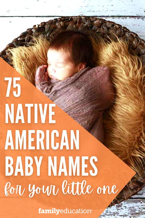 75 Native American Baby Names - FamilyEducation Cajun Names, Native American Names, American Boy Names, American Names, Indian Girl Names, Unisex Names, Indian Baby Names, Native American Baby Names, Indian Names