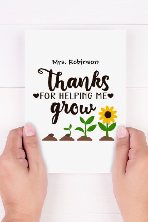 Cute sunflower life cycle thank you card for teachers. Thanks for helping me grow quote makes this a great card from students. Grow Quote, Sunflower Life Cycle, Thanks For Helping Me Grow, Growing Quotes, Cute Sunflower, Teacher Cards, Personalized Teacher Gifts, Teacher Thank You, Help Me Grow