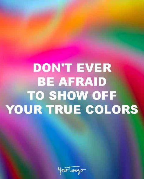 "Don't ever be afraid to show off your true colors." #gaypride #lgbt #lgbtq #gay #lesbian #bisexual #pride #pridemonth Quotes About Pride, Cute Lesbian Quotes, Gay Pride Quotes, Gay Quotes, Pride Quotes, Lgbt Quotes, Expression Quotes, Lgbtq Quotes, Short Friendship Quotes