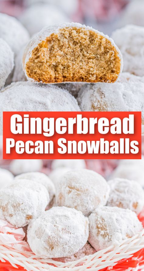 These Gingerbread Pecan Snowballs are the perfect cookie for the holiday season. Buttery and melt-in-your-mouth delicious. Butter Pecan Snowballs, Gingerbread Snowball Cookies, Buttery Snowball Pecan Cookies, Snowball Cookies With Pecans, Keto Pecan Snowball Cookies, Snowball Cookies Pecan, Top Desserts, Dessert List, Pecan Snowballs