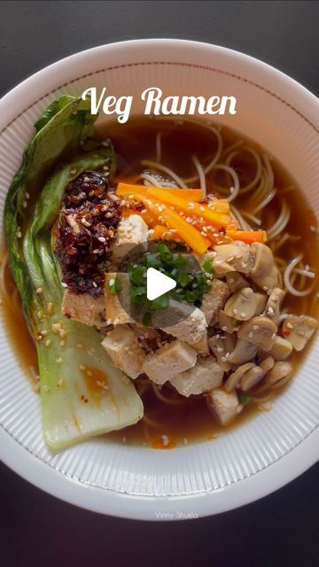 76K views · 4.3K likes | Vinny Shukla on Instagram: "Veg / Vegan Ramen 🍜  Noodles in slow cooked flavourful mushroom broth( you can make the broth with other veggies if you do not want or eat mushroom) Topped with crunchy veggies with the spice kick from chilli oil..  Feels like.. ‘Ticket to heaven’  Make this for a Saturday night dinner.. it will fetch you compliments!!😊  #ramen #vegramen #noodlesoup #mushroombroth #vegan #veganfood #soupbowl" Mushroom Broth Ramen, Veg Ramen Noodle Recipes, Veg Ramen Recipe, Veg Ramen, Saturday Night Dinner, Mushroom Ramen, Crunchy Veggies, Mushroom Broth, Chilli Oil