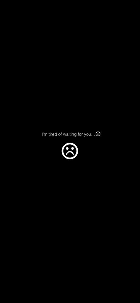 Tired Of Waiting For You, Tired Of Waiting, Im Tired, Waiting For You, Quick Saves