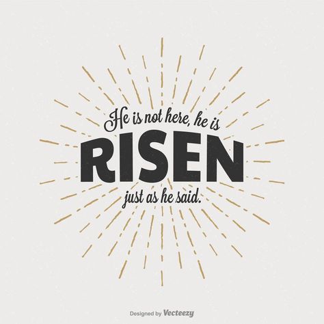 He Is Risen Typography Vector He Is Risen Background, He Is Risen Art, Church Signage, Sunday Ideas, He Is Risen Indeed, Easter Things, Stage Ideas, Easter Graphics, Verse Cards