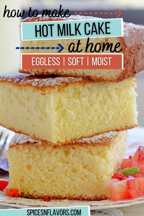 Easy Eggless Cake Recipe, Milk Cake Recipe Indian, Eggless Sponge Cake Recipe, Hot Milk Sponge Cake Recipe, Vanilla Cake Recipe Moist, Cookies Recipes Indian, Eggless Vanilla Sponge Cake, Eggless Vanilla Cake Recipe, Easy Indian Sweet Recipes