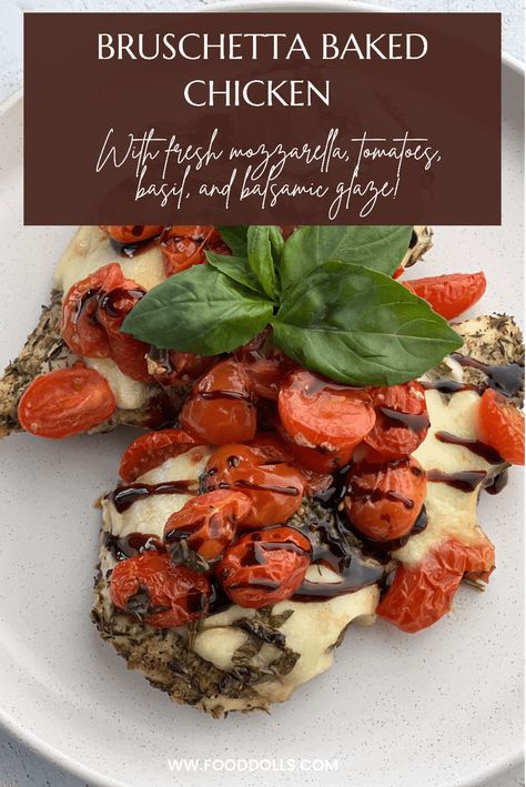 Baked Bruschetta, Chicken Bruschetta Casserole, Chicken Bruschetta Bake, Easy Bruschetta Recipe, Bruschetta Chicken Pasta, Baked Pesto Chicken, Food Dolls, Chicken Receipes, Tomatoes Mozzarella