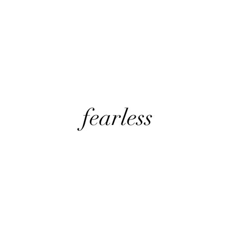 Tattoo About Fear, Fearless Tattoos, No Fear Tattoo, Taylor Swift Tattoo Ideas, Swift Tattoo, Fearless Tattoo, A Lot Of Tattoos, Fear Tattoo, Realistic Tattoo Ideas