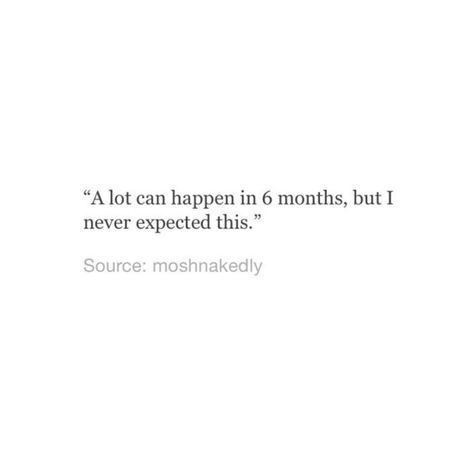 6 Months Relationship Quotes, 6 Month Relationship Quotes, Musician Quotes, Now Quotes, Mixed Signals, Well Well, Breakup Quotes, Come Here, Deep Thought Quotes