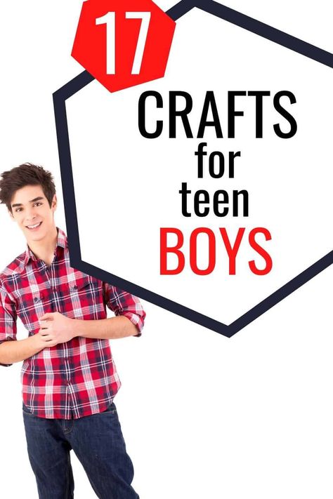 Cool Crafts for Teen Boys- 17 crafts your teenager will actually enjoy making. Fun projects for teen boys. Crafts for teen guys. Crafts for kids. Boy Crafts Older, Crafts Boys Will Like, Teenage Craft Ideas, Church Camp Crafts For Teens, Summer Crafts For Kids For Teens, High School Craft Ideas, Youth Group Crafts For Teenagers, Youth Art Projects, Handicrafts For Boys