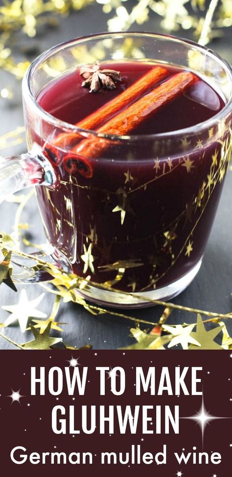 German Mulled Wine Recipe, Gluhwein Recipe, Spiced Wine Recipe, Hot Christmas Drinks, Christmas Food Ideas For Dinner, Holiday Drinks Alcohol Christmas, Christmas Drinks Alcohol Recipes, German Food Authentic, Christmas Drinks Alcohol