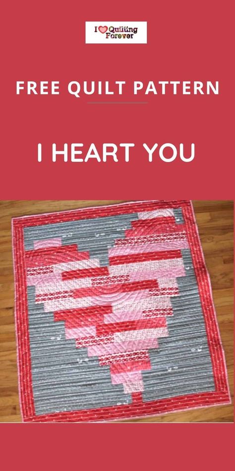 Free Quilt Pattern: I Heart You Quilt Heart Quilt Patterns, Pineapple Quilt Pattern, Jelly Roll Patterns, Heart Quilt Pattern, Jelly Roll Quilt Patterns, Beginner Quilt Patterns, Jellyroll Quilts, Free Quilt Patterns, Strip Quilts