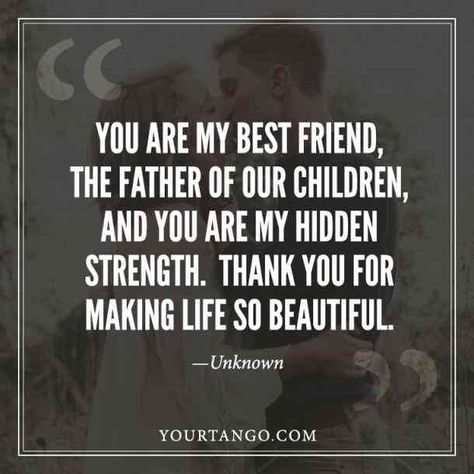 23 Love Quotes To Send To Your Husband On Father's Day Husband Quotes Marriage, Good Father Quotes, Best Husband Quotes, Father's Day Quotes, Love My Husband Quotes, My Children Quotes, Love Is Comic, Love Husband Quotes, Fathers Day Quotes