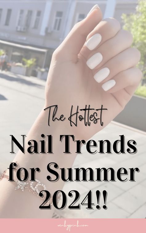 French Manicure 2024 Trends, 2024 Nail Shape Trends, French Nails 2024 Trends, Trendy Nail Colors 2024 Summer, Short Nails 2024 Trends Summer, 2024 French Nails, Hot Summer Nails 2024, Summer French Nails 2024, Trending Nail Colors 2024