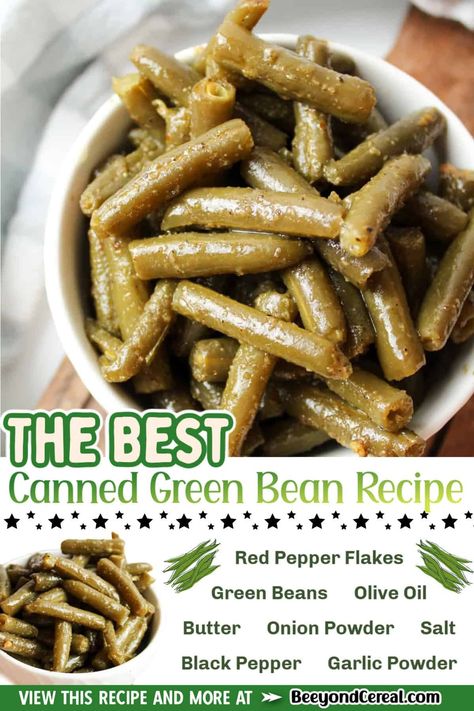 This is the BEST canned green bean recipe because it's cheap, easy, and pretty quick too! Perfect for a fast and simple side dish to complement any meal. Spicy Green Beans Canned, Green Bean Recipes Sweet, Best Can Green Bean Recipe, Easy Green Bean Recipes Canned, Green Beans In A Can Recipes, How To Make Canned Green Beans Taste Better, Crock Pot Canned Green Beans, Green Bean Recipes Using Canned Beans, How To Cook Canned Green Beans