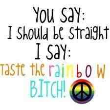 Oh yes!! Lgbt Pride Quotes, Pride Quotes, Taste The Rainbow, Lgbt Pride, The Rainbow, The Words, Rainbow, Quotes