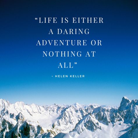 “LIFE IS EITHER A DARING ADVENTURE OR NOTHING AT ALL” ~ HELEN KELLER winbigplayhard #travel #nexgens365 #surge365 Nothing At All, Helen Keller, All Or Nothing, Earn Money From Home, Earn Money, Life Is, Literature, Inspirational Quotes, Internet