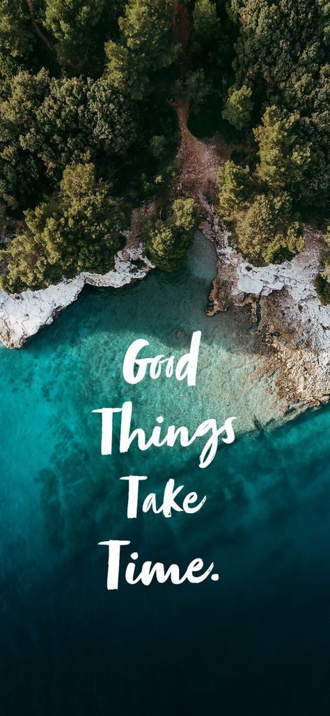 Good things take time! All Good Things Take Time Quotes, Good Thing Takes Time Wallpaper, Good Things Take Time Wallpaper, Shore Wallpaper, Bible Verse Wallpaper Iphone, Time Wallpaper, Paper Decor, Motivational Quotes Wallpaper, Things Take Time