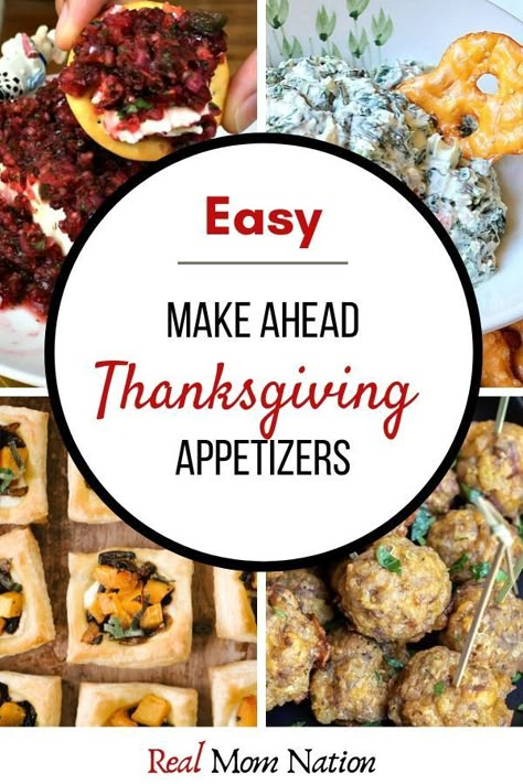 Make Ahead Family Meals, Friendsgiving Apps, Make Ahead Thanksgiving Appetizers, Family Meals Easy, Make Ahead Thanksgiving, Thanksgiving Apps, Appetizers Ideas, Thanksgiving Appetizers Easy, Thanksgiving Appetizer