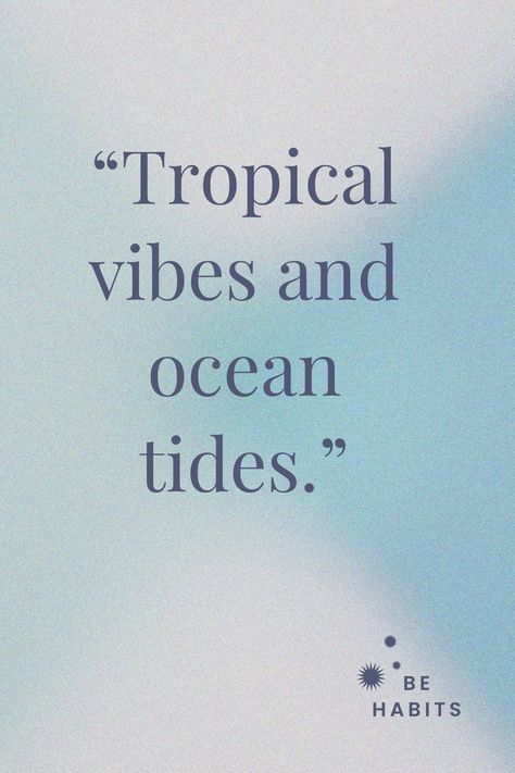 beach quotes Tropical vibes and ocean tides #beachquotes #motivation #quotes #ocean Tropical Quotes, Brand Quotes, Wild Quotes, Ocean Tides, Ocean Backgrounds, Beach Quotes, My Beautiful Daughter, Tropical Vibes, Motivation Quotes