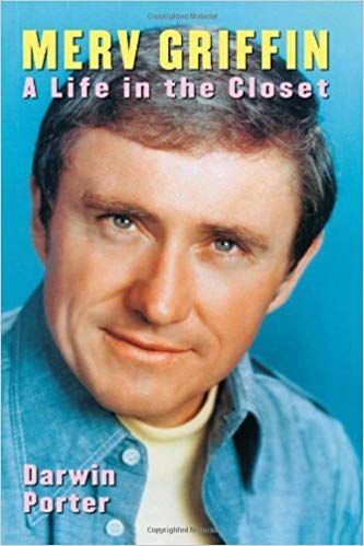 Merv Griffin: A Life in the Closet: Darwin Porter: 9780978646509: Amazon.com: Books Merv Griffin Show, Merv Griffin, Memoir Books, Gay Books, Celebrity Biographies, Order Book, Marlon Brando, In The Closet, Hard Work And Dedication