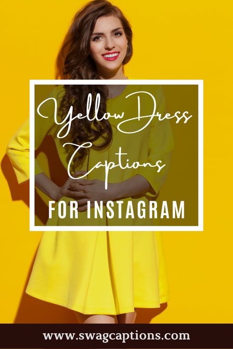 Yellow Dress Quotes, Captions For Yellow Outfit Instagram, Quotes For Yellow Outfit, Yellow Outfit Captions For Instagram, Yellow Captions For Instagram Aesthetic, Yellow Dress Captions Instagram, Yellow Color Captions For Instagram, Yellow Saree Captions For Instagram, Yellow Dress Caption