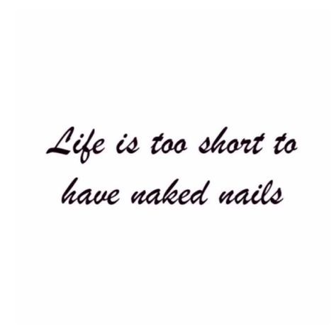 Most definitely. So get those nails painted. #nailquotes #motivation Nail Technician Quotes, Nail Tech Quotes, Tech Quotes, Nails Painted, Nail Quotes, Nail Salon Decor, Nail Room, Makeup Quotes, Makeup Guide