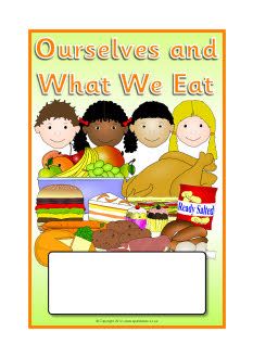 Ourselves and What We Eat editable topic book covers (SB8674) - SparkleBox Printable Book Covers, Room Organisation, Integrated Learning, Ourselves Topic, School Technology, Free Teaching Resources, Printable Books, Proud Of Me, Book Covers