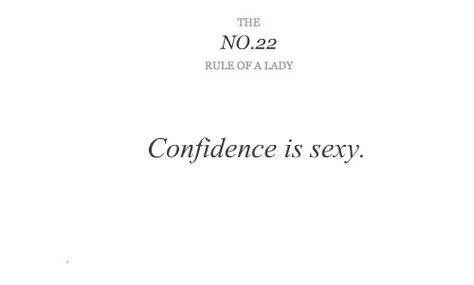 splendid Rule Of A Lady, Lady Rules, Act Like A Lady, Faux Lashes, A Lady, Thoughts Quotes, The Words, Self Esteem, Beautiful Words