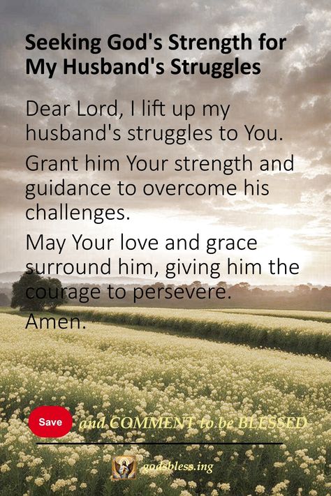 Seeking God's Strength for My Husband's Struggles Prayer For My Husband Strength, Prayer For A Husband, Praying For Husband, Prayer For Success, Christ Centered Marriage, Prayers For My Husband, Praying For Your Husband, Prayer For Husband, Gods Strength