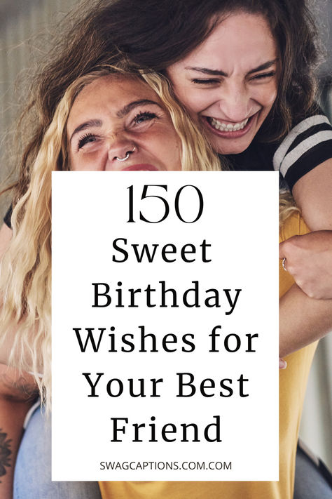 Celebrate your best friend's special day with the perfect message! Explore our collection of 150 Sweet Birthday Wishes for Your Best Friend that will make them feel loved and cherished. From heartfelt and sentimental to fun and playful, find the ideal words to express your gratitude and joy. Make their birthday unforgettable with these thoughtful and touching wishes! Friend Birthday Sentiments, Happy Birthday Funny Best Friend, Sweet Message To Best Friend, Things To Put On Your Best Friends Birthday Card, Happy Birthday Text For Friend, Birthday Message To My Best Friend, Best Friend Birthday Messages Texts, Birthday Message To A Special Friend, Birthday Wishes Caption For Friend