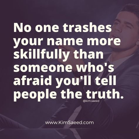 Talking Behind My Back Quotes, Smear Campaign, Talking Behind My Back, Talking Behind Your Back, Behind My Back, Talking Quotes, Bible Facts, Truth Hurts, Truth Quotes