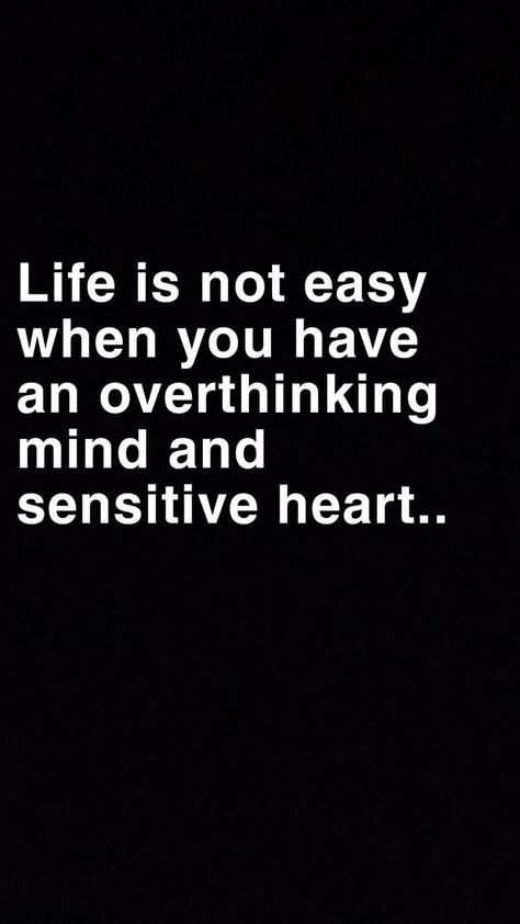 not easy!!! Mind Of An Overthinker, Fixing Self Quotes, Things To Overthink About, Quotes For An Overthinker, Quotes On Overthinkers, Quote For Overthinkers, Quotes About Overthinkers, I'm An Overthinker Quotes, Facts About Overthinkers