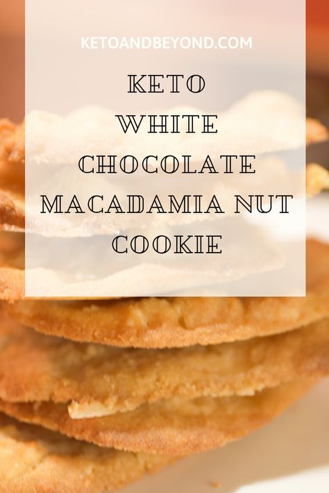 Keto White Chocolate, Macadamia Nut Cookies Recipe, Chocolate Macadamia Nut Cookies, White Chocolate Macadamia Nut Cookies, White Chocolate Macadamia Nut, Macadamia Cookies, Macadamia Nut Cookies, Nut Cookies, Keto Cookie Recipes