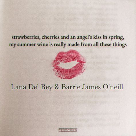 Summer Wine Lyrics, Summer Wine Lana Del Rey, Summer Lyrics, Diet Mountain Dew, Lana Del Rey Lyrics, Angel Kisses, Lizzy Grant, Summer Wines, Mountain Dew