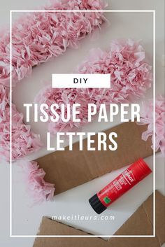 Easy Tissue Paper Wall Letters – Make It Laura Paper Letters Diy, Tissue Paper Letters, Graduation Letters, Tissue Paper Decorations, Letters Paper, Paper Letters, Letters Diy, Idee Babyshower, Anniversaire Diy