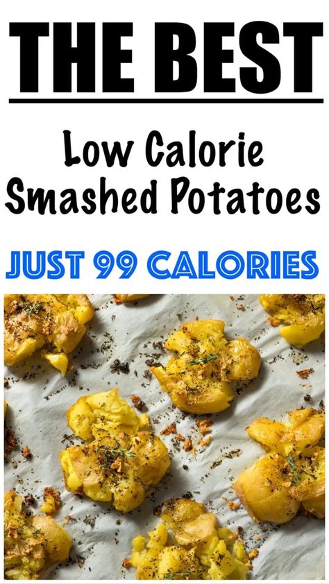 Low Calorie Potatoes, Potato Recipes Low Calorie, Low Calorie Potato Recipes, Low Carb Low Calorie Recipes, Russet Potato Recipes, Potato Calories, 500 Calories Recipes, Nutrition Goals, Smashed Potatoes Recipe