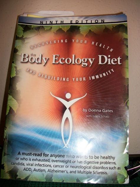 My well loved copy of The Body Ecology Diet.  Personal photo. Body Ecology Diet, Full Body Detox, Natural Detox Drinks, Detox Drinks Recipes, Diet Books, Healthy Detox, Natural Detox, Colon Cleanse, Body Detox