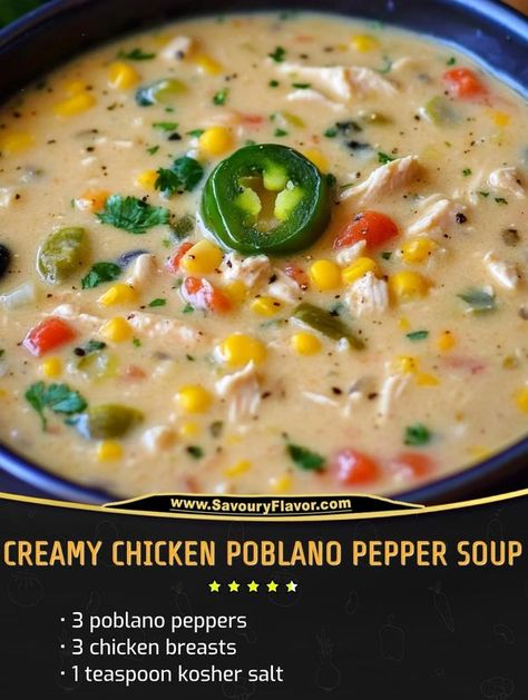 Poblano Pepper Soup, Creamy Chicken Poblano, Chicken Poblano Soup, Chicken Poblano, Poblano Soup, Southwest Recipes, Poblano Pepper, Soup Ingredients, Poblano Peppers