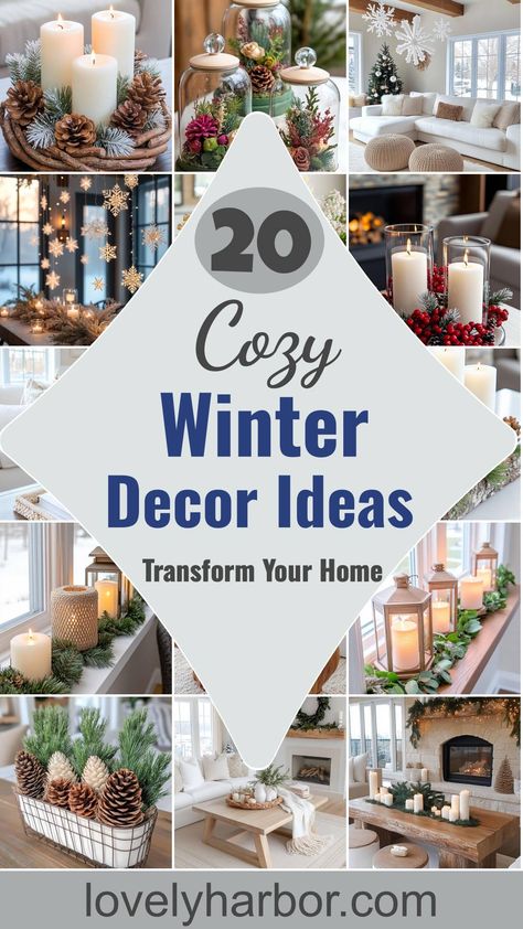 20 Cozy Winter Decor Ideas To Transform Your Home Cozy Xmas Decor, Home Decor Ideas Winter, Decorating With Snowmen For Winter, Winter Decor Coffee Table, Winter Coastal Decor, Winter Decor Living Room Cozy, Winter Lantern Decor Ideas, Winter Decorations Not Christmas, Cozy Winter Living Room Decor