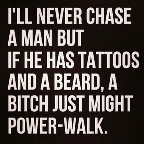 Visit The Bearded Feller for all your beard care needs! http://www.beardedfeller.com/ Beard Quotes Funny, Never Chase A Man, Beard Quotes, Beard Humor, Beard Love, Men Quotes, S Quote, Beard Care, Mindfulness Quotes